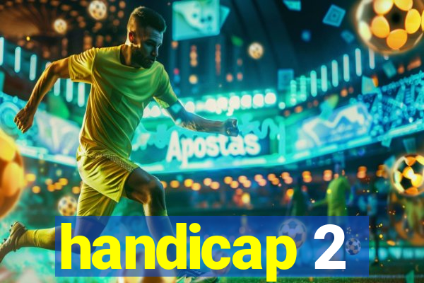 handicap 2