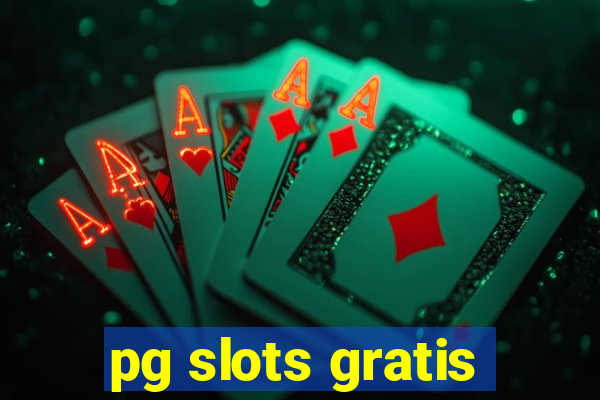 pg slots gratis