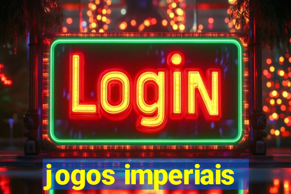 jogos imperiais