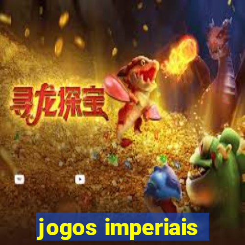 jogos imperiais