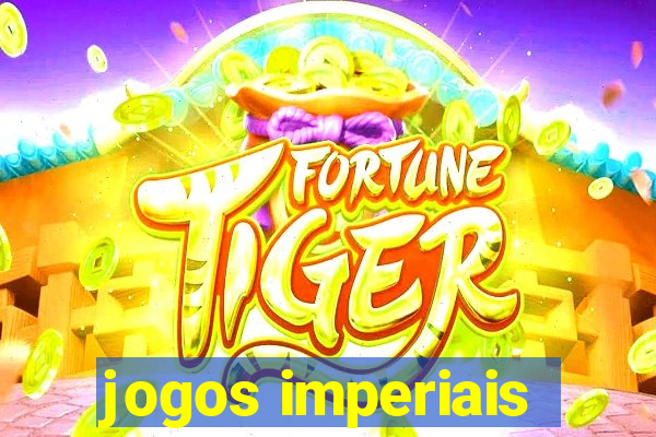 jogos imperiais