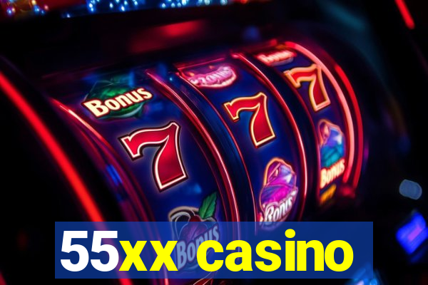 55xx casino