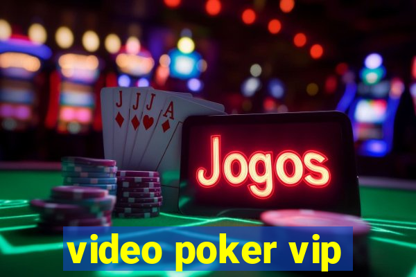 video poker vip