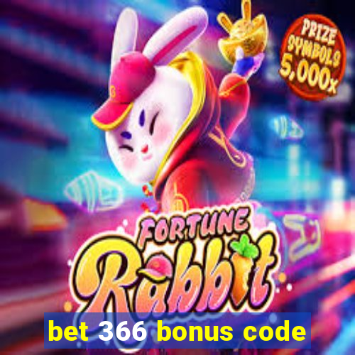 bet 366 bonus code