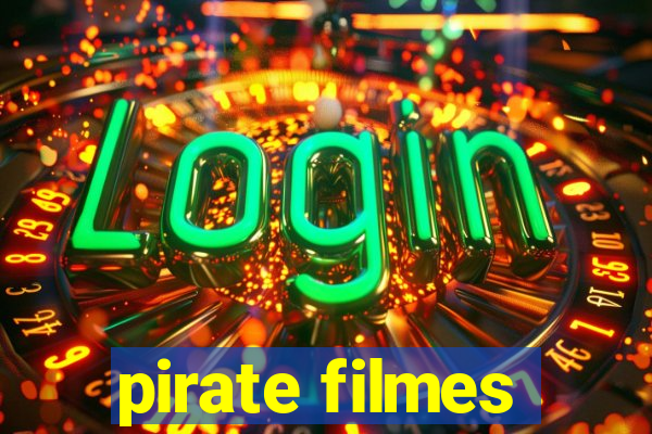 pirate filmes