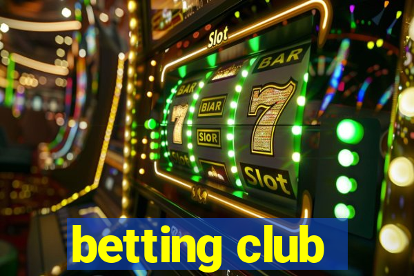 betting club