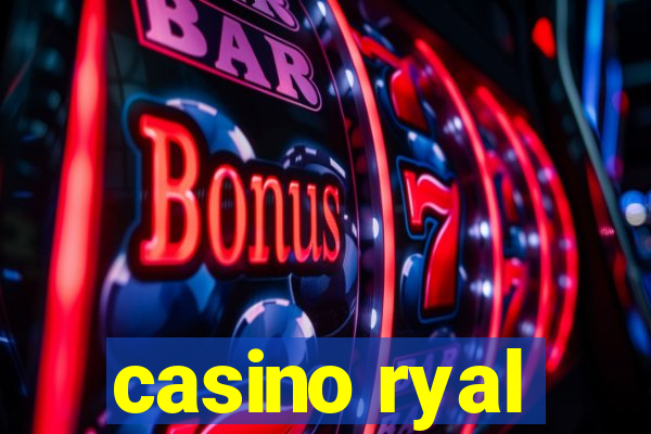 casino ryal