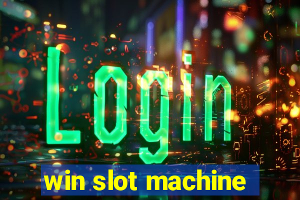 win slot machine