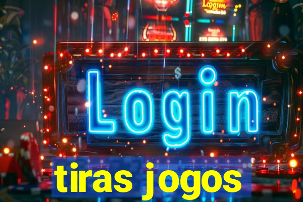 tiras jogos