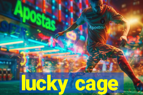 lucky cage