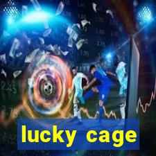 lucky cage