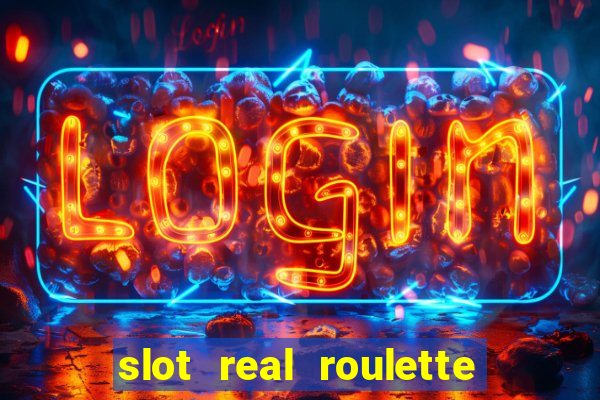 slot real roulette with george