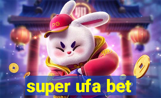 super ufa bet