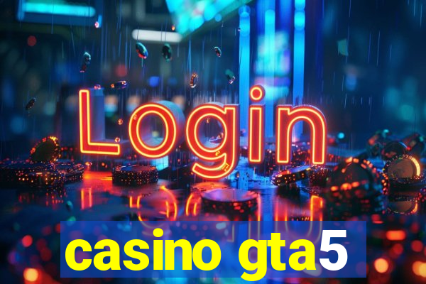 casino gta5