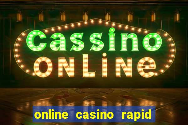 online casino rapid transfer bezahlen