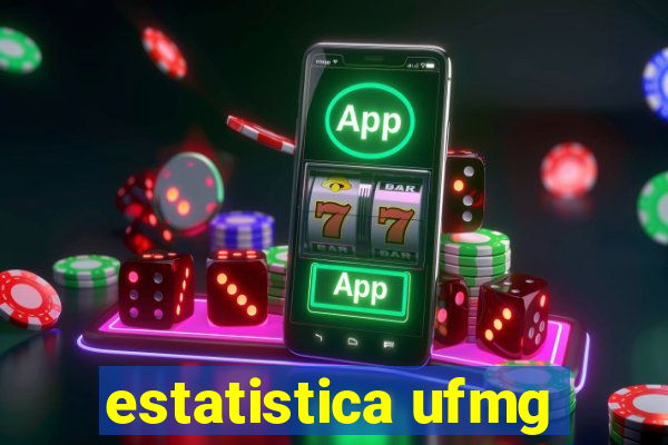 estatistica ufmg