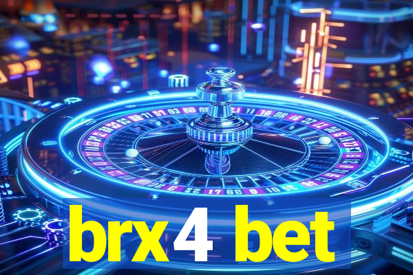 brx4 bet