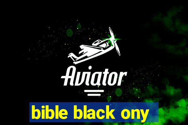 bible black ony