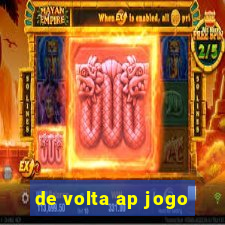 de volta ap jogo