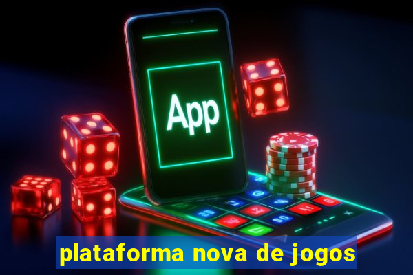 plataforma nova de jogos