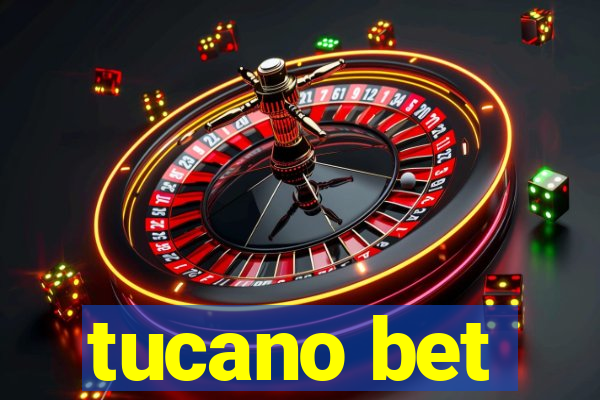 tucano bet