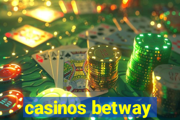 casinos betway