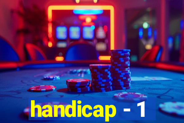 handicap - 1