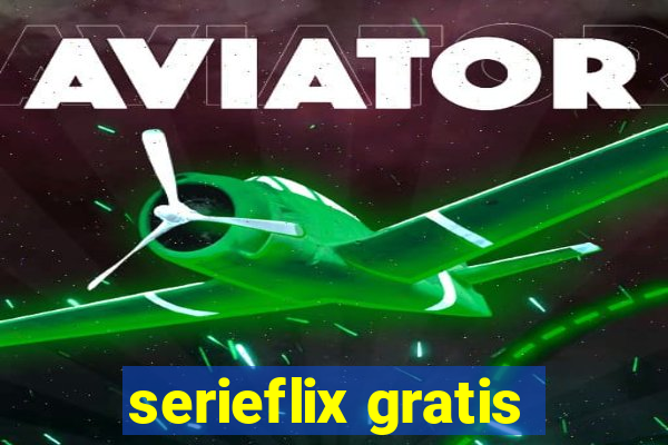 serieflix gratis