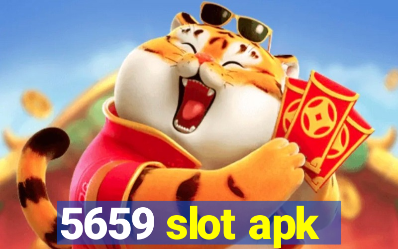 5659 slot apk