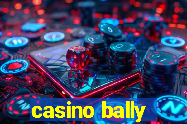 casino bally