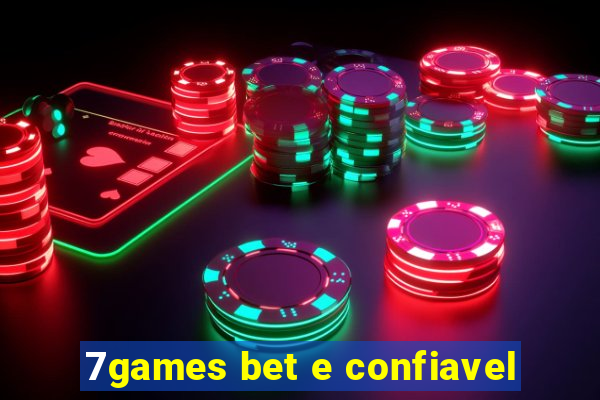 7games bet e confiavel