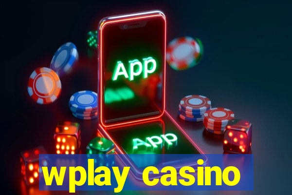 wplay casino