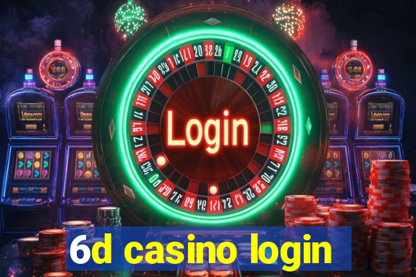 6d casino login