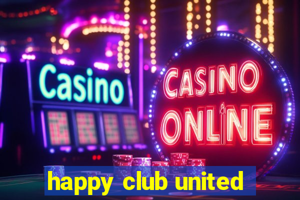 happy club united