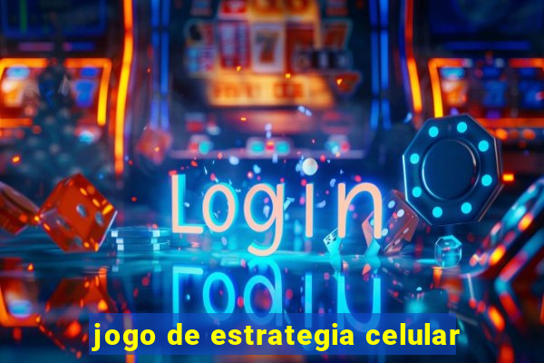 jogo de estrategia celular