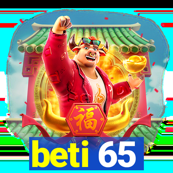 beti 65