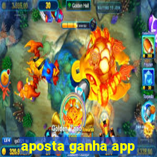 aposta ganha app