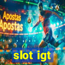 slot igt