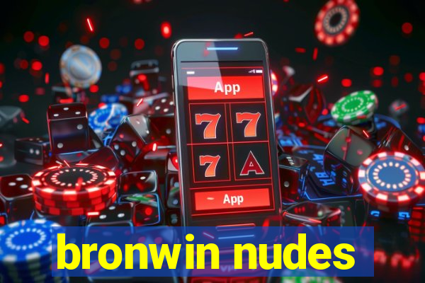 bronwin nudes