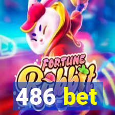 486 bet