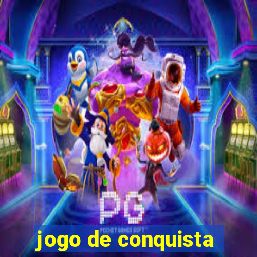 jogo de conquista