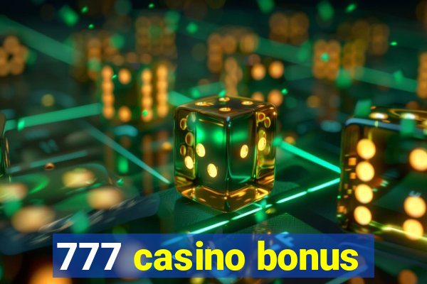 777 casino bonus