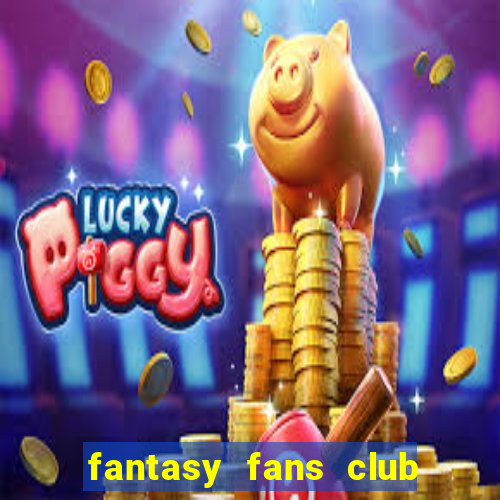 fantasy fans club - ffc