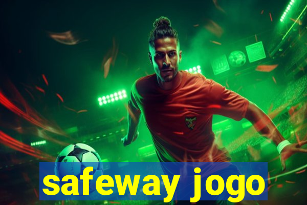 safeway jogo