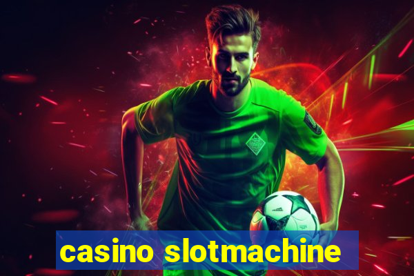 casino slotmachine