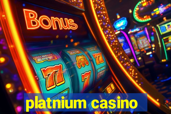 platnium casino