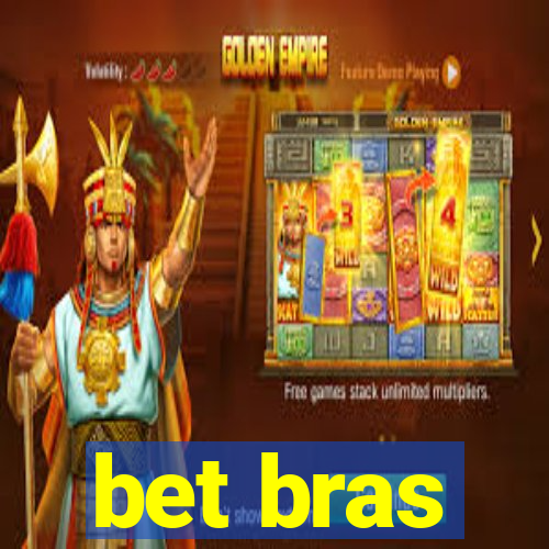 bet bras