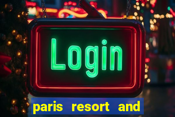 paris resort and casino las vegas