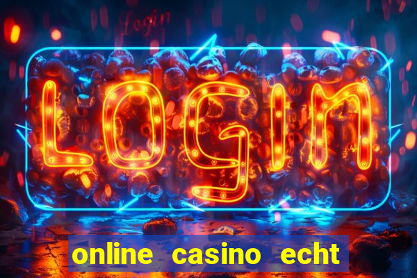 online casino echt geld winnen