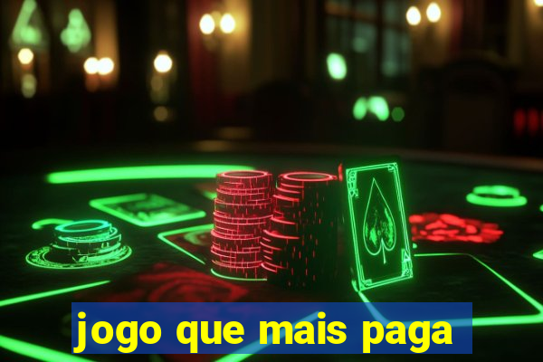 jogo que mais paga